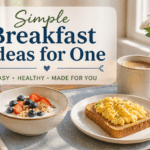 simple breakfast ideas for one