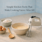 simple kitchen tools to make cooking easier after age 60