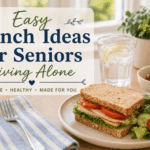 easy lunch ideas for seniors living alone